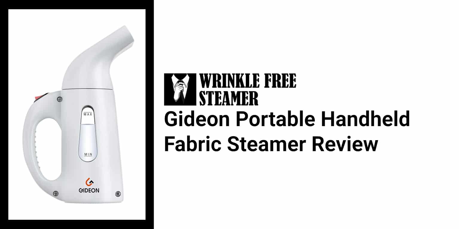 Gideon Portable Handheld Fabric Steamer Review