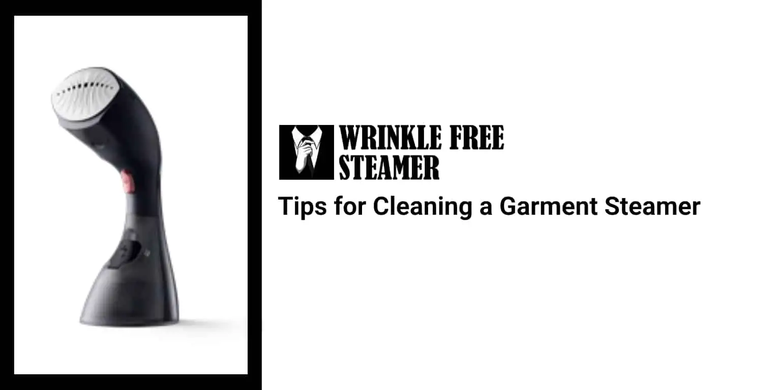 Tips for Cleaning a Garment Steamer