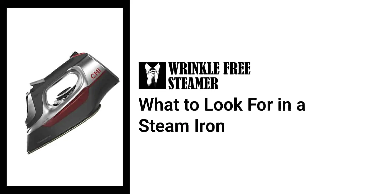 What to Look For in a Steam Iron
