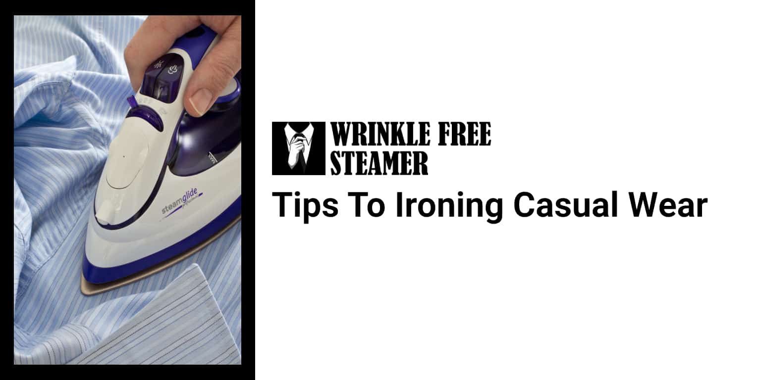 Ironing Casual Wear